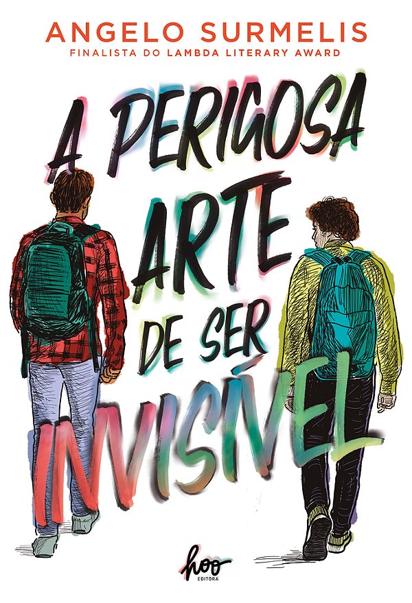A Perigosa Arte De Ser Invisível..-