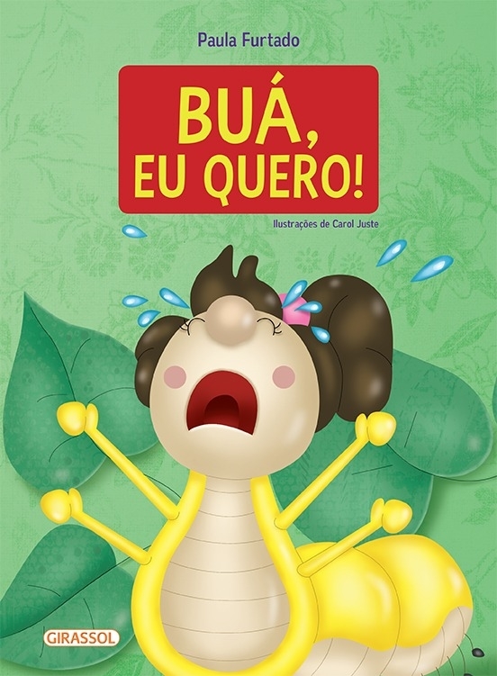 Buá, Eu Quero!..-