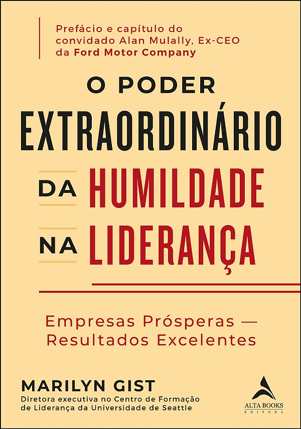 O Poder Extraordinário Da Humildade Na Liderança Empresas Prósperas – Resultados Excelentes..-