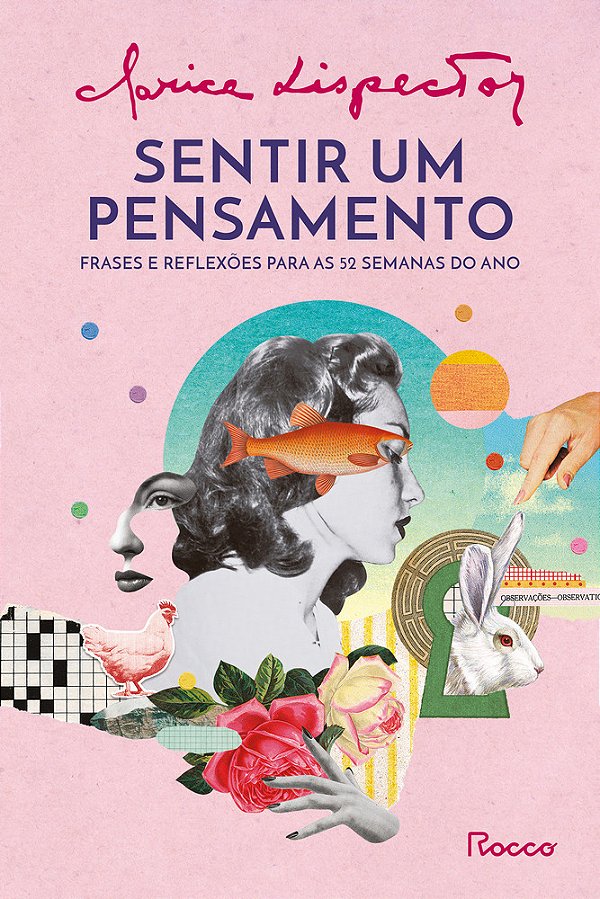 Sentir Um Pensamento Frases E Reflexões Para As 52 Semanas Do Ano..-