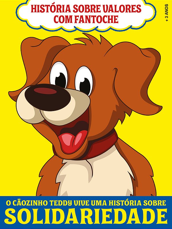 História Sobre Valores Com Fantoche – Cachorro..-