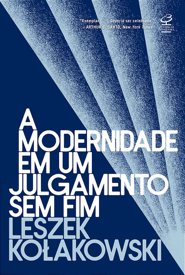 A Modernidade Em Um Julgamento Sem Fim