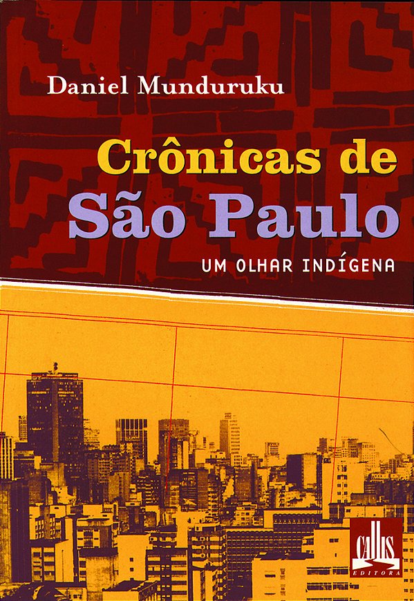 Cronicas De Sao Paulo - Um Olhar Indigena - 2ª E..-