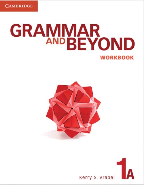 Grammar And Beyond 1A - Workbook