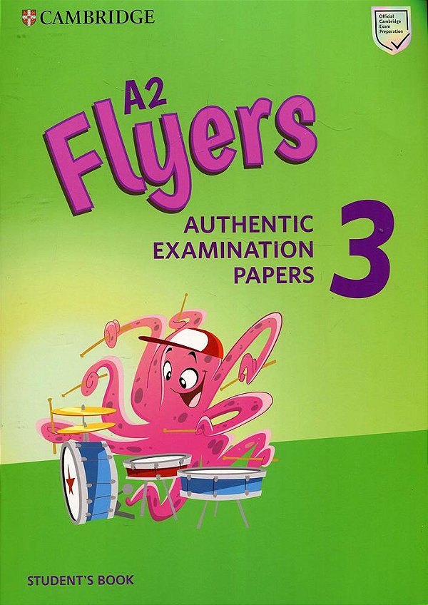 Authentic Examination Papers Flyers 3 - Student's Book