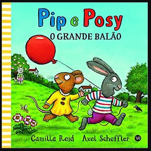 Pip E Posy: O Grande Balão..-
