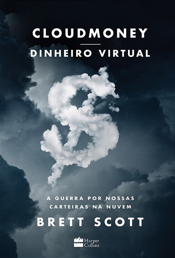 Cloudmoney A Guerra Por Nossas Carteiras Na Nuvem..-
