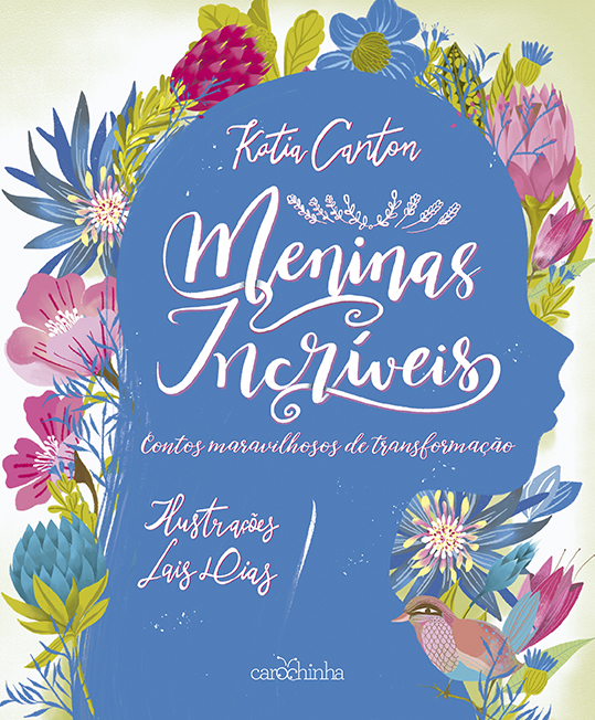 Meninas Incríveis Contos Maravilhosos De Transformação