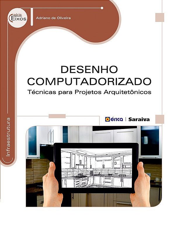 Desenho Computadorizado Técnicas Para Projetos Arquitetônicos..-