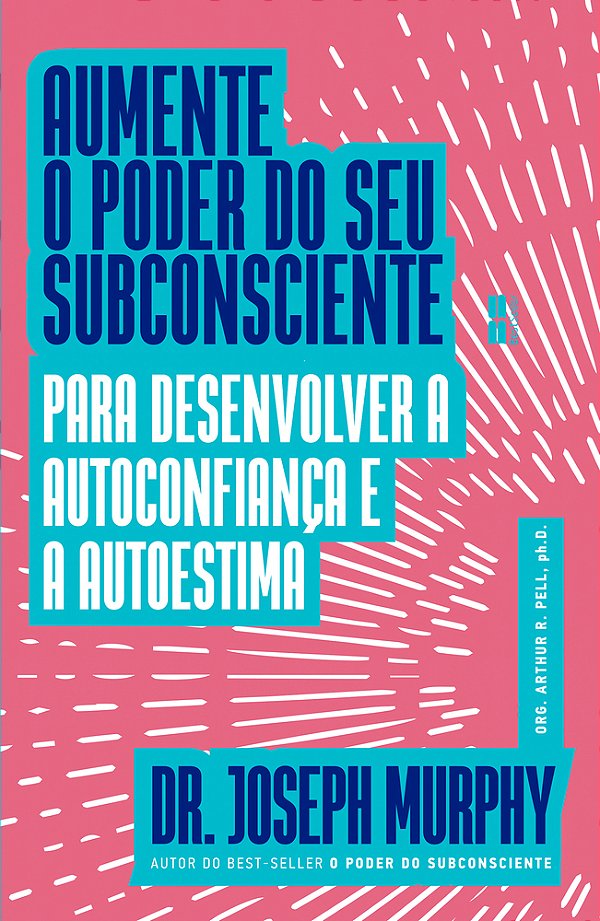 Aumente O Poder Do Seu Subconsciente Para Desenvolver A Autoconfiança E A Autoestima..-