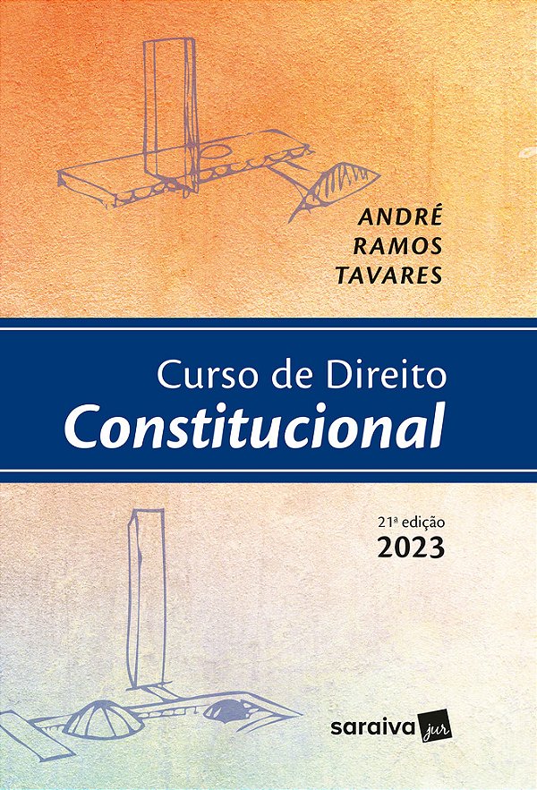 Curso De Direito Constitucional - 21ª Edição 2023