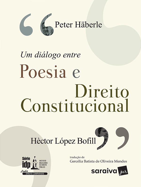 Um Diálogo Entre Poesia E Direito Constitucional - 1ª Edição De 2017