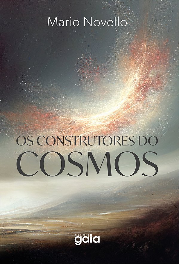Os Construtores Do Cosmos