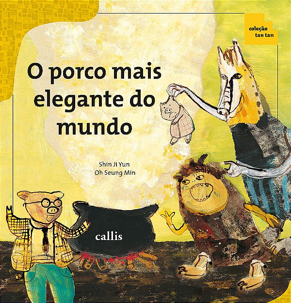 Porco Mais Elegante Do Mundo, O - Tan Tan..-