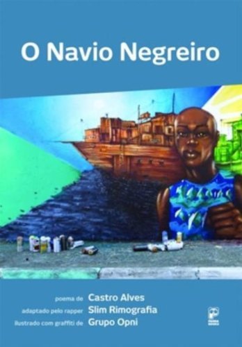 O Navio Negreiro - Panda Books..-