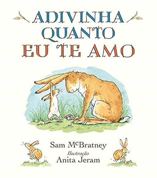 Adivinha Quanto Eu Te Amo..-
