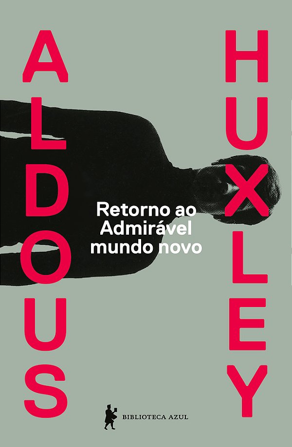 Retorno Ao Admirável Mundo Novo..-