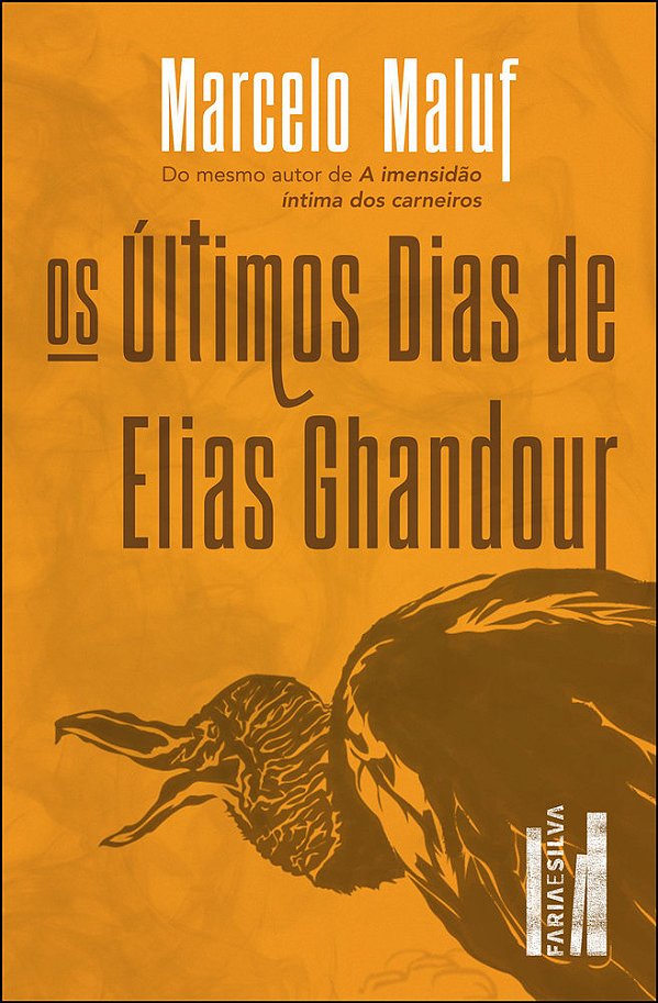 Os Últimos Dias De Elias Ghandour..-