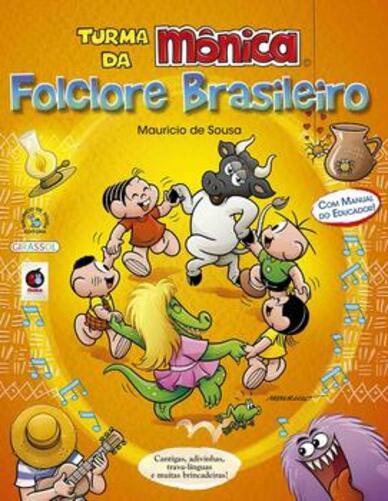 Turma Da Mônica - Folclore Brasileiro..-