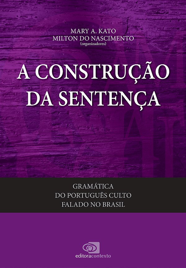A Construção Da Sentença - Segunda Edição