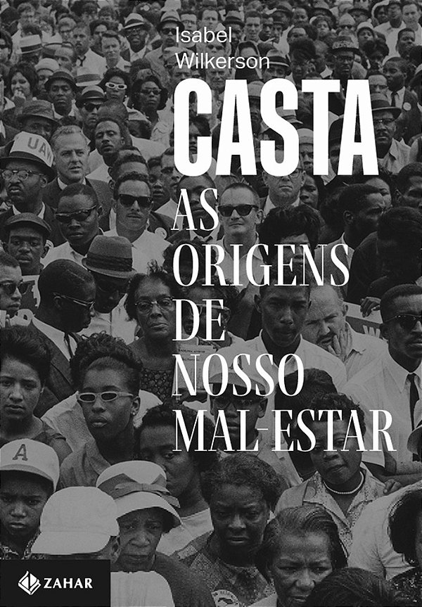 Casta As Origens De Nosso Mal-Estar