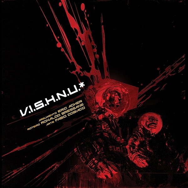 V. I. S. H. N. U.