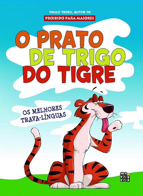 O Prato De Trigo Do Tigre..-