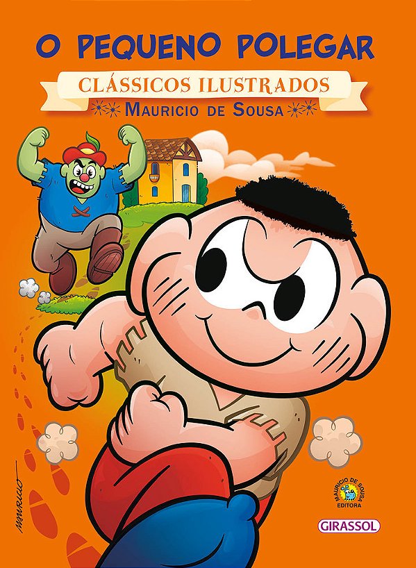 O Pequeno Polegar - Coleção Turma Da Mônica Clássicos Ilustrados..-