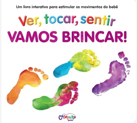 Vamos Brincar! - Ver, Tocar, Sentir..-