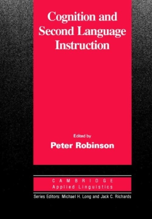 Cognition And Second Language Instruction - Paperback