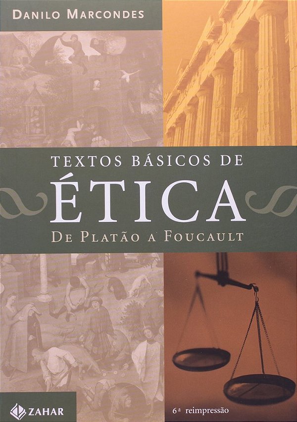 Textos Básicos De Ética De Platão A Foucault..-