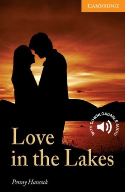 Love In The Lakes - Cambridge English Readers - Level 4 - Book-..