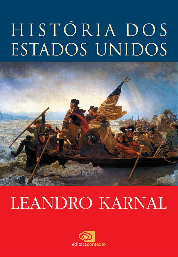 História Dos Estados Unidos - Das Origens Ao Século XXI