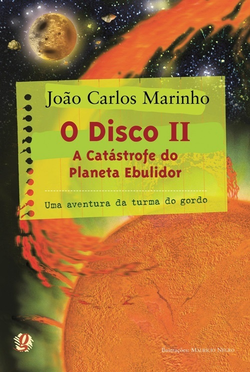 O Disco II - A Catastrofe Do Planeta Ebulidor