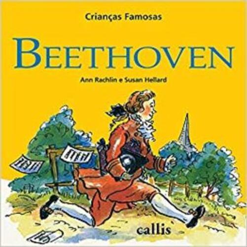Crianças Famosas - Beethoven - 2º Edição..-
