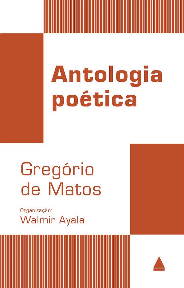 Antologia Poética De Gregório De Matos