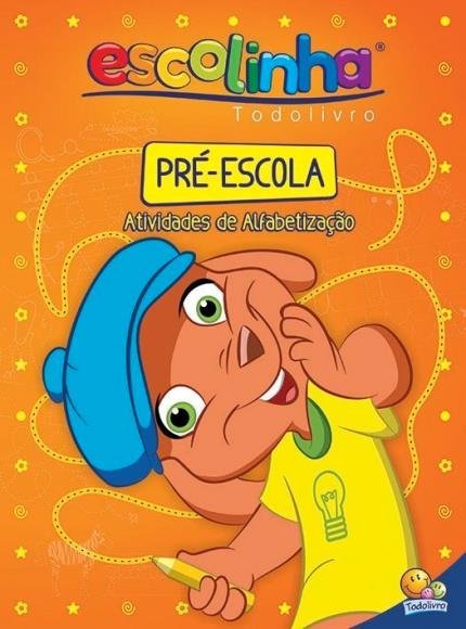 Escolinha Todolivro - Pré-Escola - 1º Ano/Ensino Fundamental