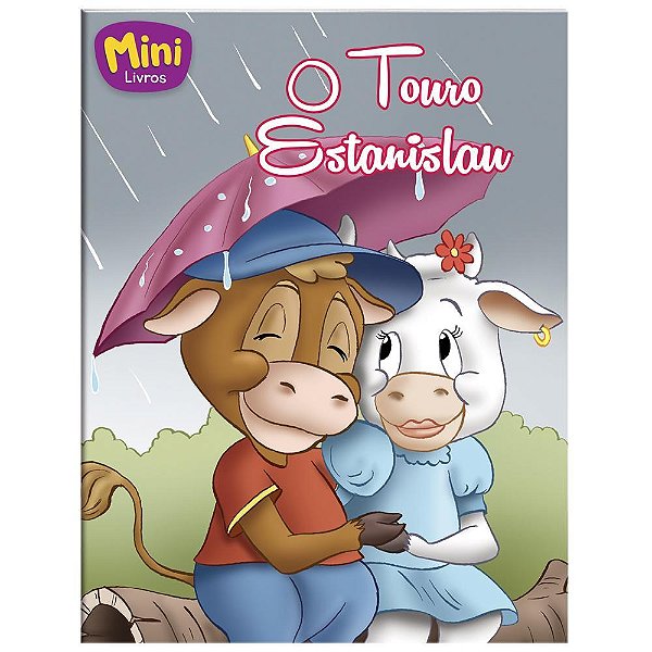 Filhotes Travessos(mini)- O Touro Estanislau