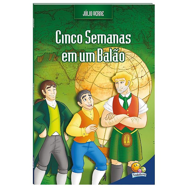 Julio Verne: Cinco Semanas Em Um Balão