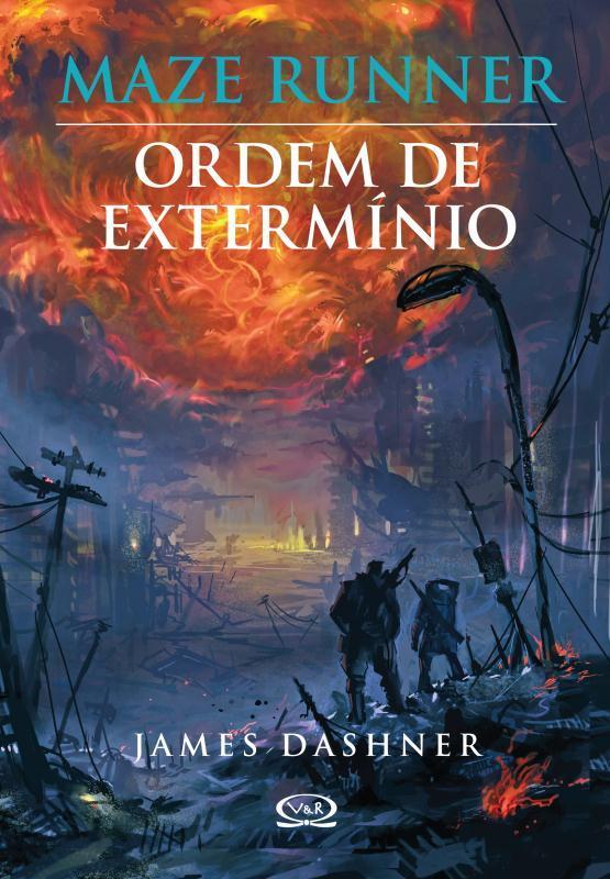 Ordem De Extermínio - Maze Runner - Volume 4