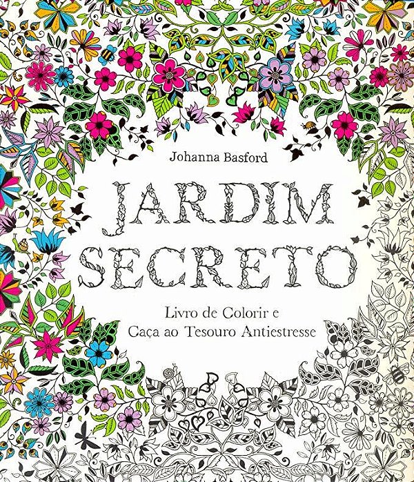Jardim Secreto - Livro De Colorir E Caça Ao Tesouro Antiestresse..-