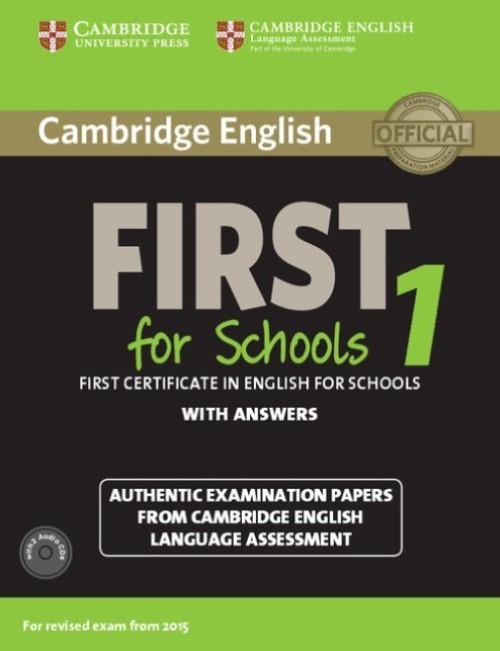 Cambridge English First For Schools 1 - Student's Book With Answers And 2 Audio CD's-..