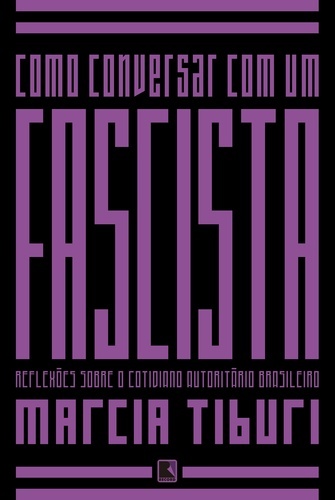 Como Conversar Com Um Fascista..-