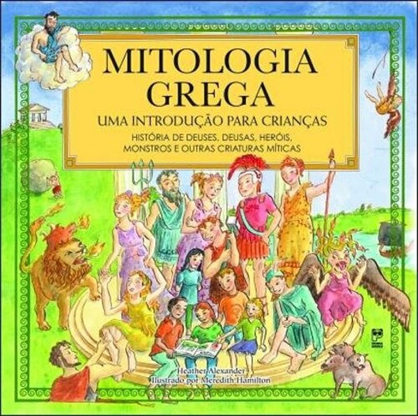 Mitologia Grega - Uma Introduçao Para Crianças..-