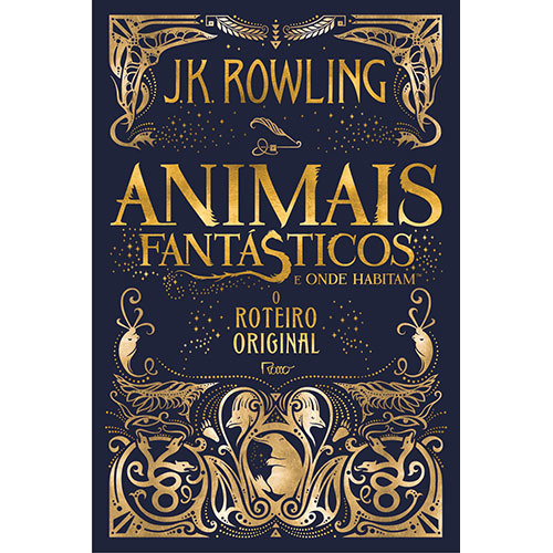 Animais Fantasticos E Onde Habitam - O Roteiro Original