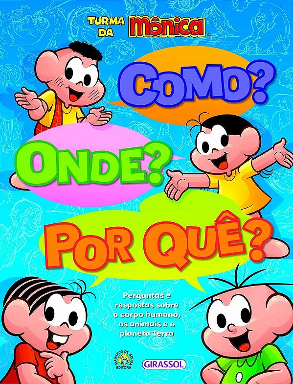 Turma Da Mônica - Como? Onde? Por Quê? Capa Azul..-