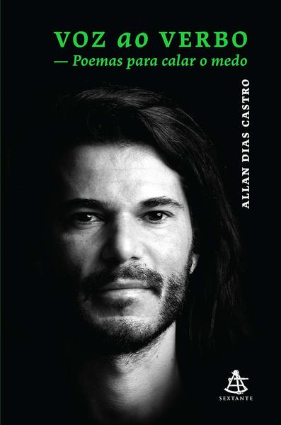 Voz Ao Verbo - Poemas Para Calar O Medo