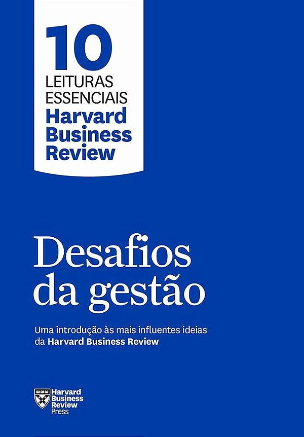 Desafios Da Gestão - Coleção 10 Leituras Essenciais - Harvard Business Review..-
