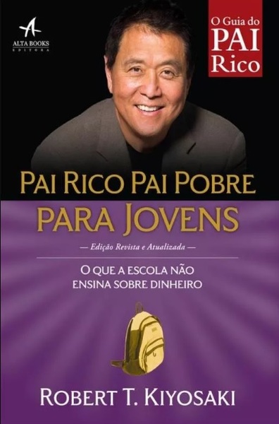 Pai Rico, Pai Pobre Para Jovens..-