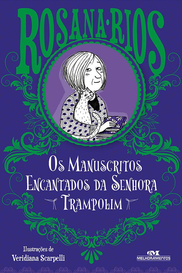 Os Manuscritos Encantados Da Senhora Trampolim